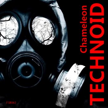 Chameleon Technoid (Original Mix)