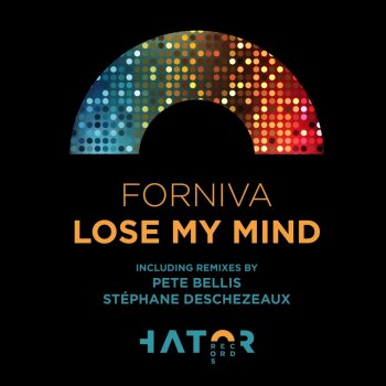 Forniva Lose My Mind (Pete Bellis Remix)