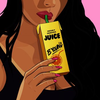 B Young Juice
