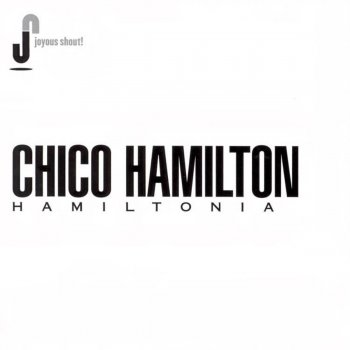 Chico Hamilton Jeffrey Andrew Caddick
