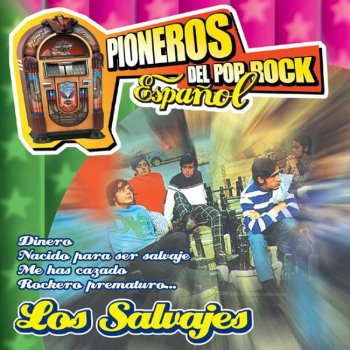 Los Salvajes Buenos Tiempos