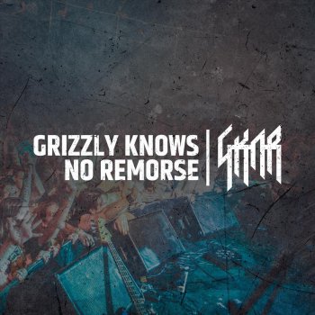 Grizzly Knows No Remorse Пустой