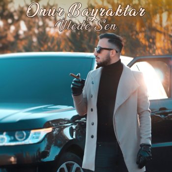 Onur Bayraktar Anladım Sevmiyordun