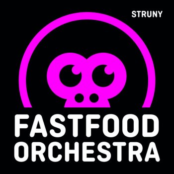 Fast Food Orchestra Mimozemšťan