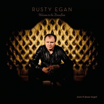 Rusty Egan Welcome to the Dance Floor