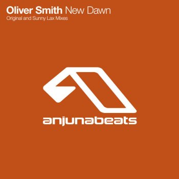 Oliver Smith New Dawn (original mix)