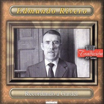 Edmundo Rivero Volver