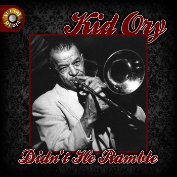 Kid Ory All the Girls Go Crazy