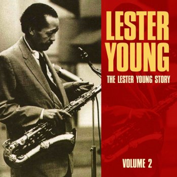 Lester Young Who Wants Love?