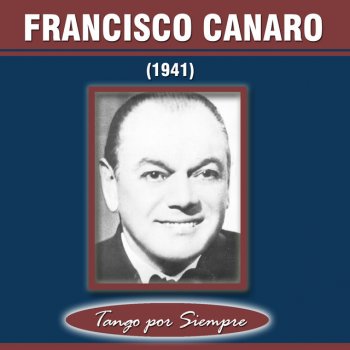 Francisco Canaro El Tigre