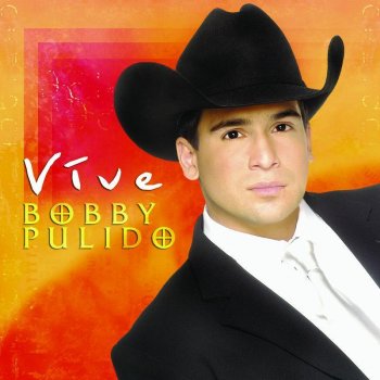 Bobby Pulido Vive