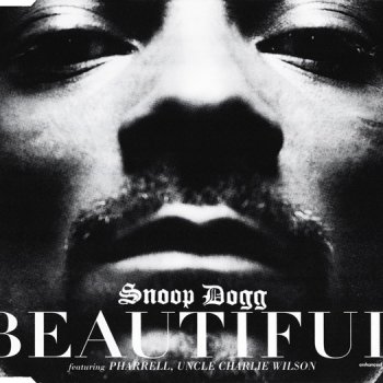 Snoop Dogg feat. Pharrell & Uncle Charlie Wilson Beautiful (radio edit)