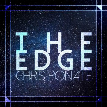 Chris Ponate The Edge (Radio Edit)