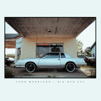 John Moreland Latchkey Kid