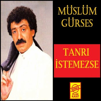 Müslüm Gürses Tanrı İstemezse