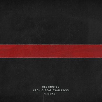 Исполнитель Kronic, альбом Restricted