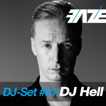 DJ Hell Faze DJ-Set #01