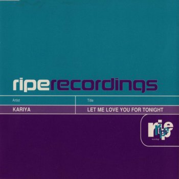 Kariya Let Me Love You for Tonight (7" Edit Mix)