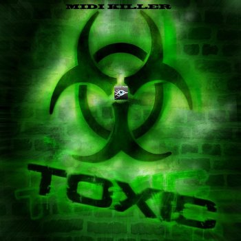 Исполнитель Midi Killer, альбом Toxic - Single