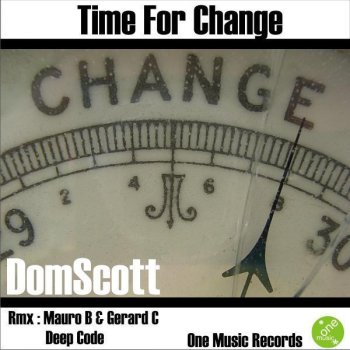 Domscott Time For Change (Gerard C & Mauro B Remix)