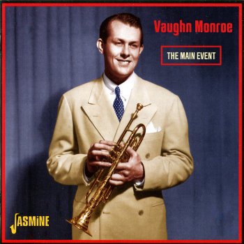 Vaughn Monroe Singing My Way Back Home