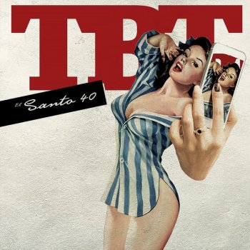 Исполнитель El Santo 40, альбом Tbt