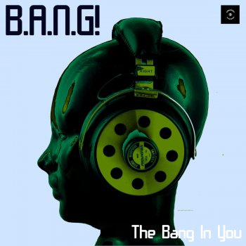 Bang! The Bang in You (Instrumental)
