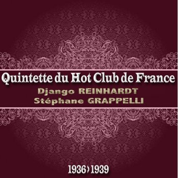 Django Reinhardt feat. Le Quintette du Hot Club de France & Stéphane Grappelli I Can't Give You Anything But Love