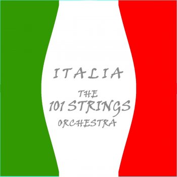 101 Strings Orchestra Come prima (For the First Time)