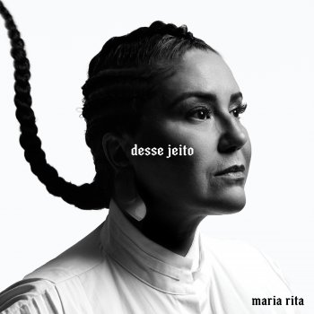 Исполнитель Maria Rita, альбом Desse Jeito