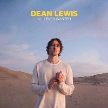 Dean Lewis All I Ever Wanted - Slowed + Reverb