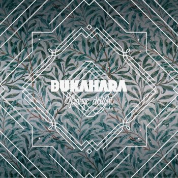 Bukahara Strange Delight