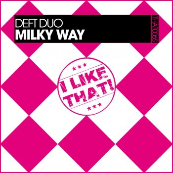 Deft Duo Milky Way (Sound of Venice Remix)