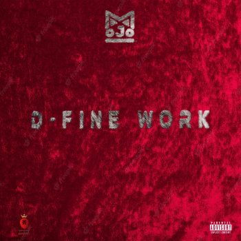 Mojo D-Fine Work