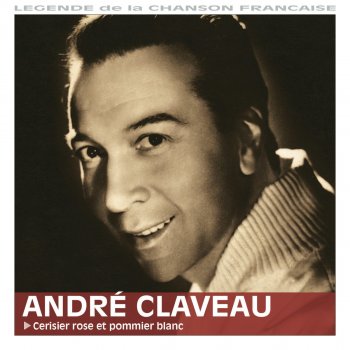 André Claveau La chanson de Paris