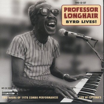 Professor Longhair Every Day I Have the Blues