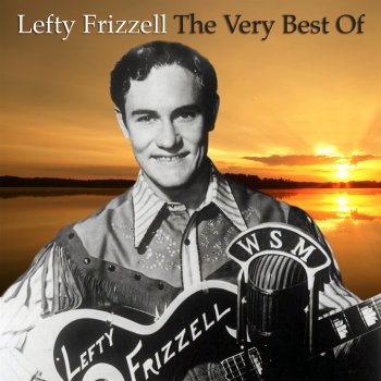 Lefty Frizzell Now That You Are Gone