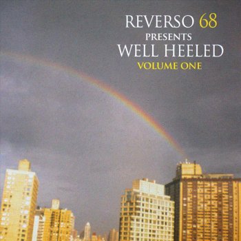Исполнитель Reverso 68, альбом Well Heeled, Volume One