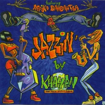 Khayan & The New World Power Happy (feat. Afrika Bambaataa)