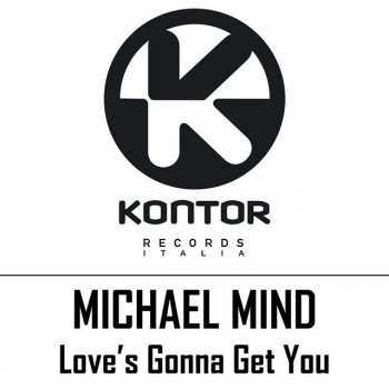Michael Mind Lovès Gonna Get You - Radio Edit