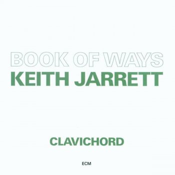 Keith Jarrett Book of Ways: No. 2