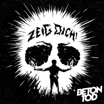 Исполнитель Betontod, альбом ZEIG DICH!