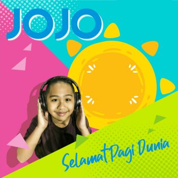 JoJo Selamat Pagi Dunia