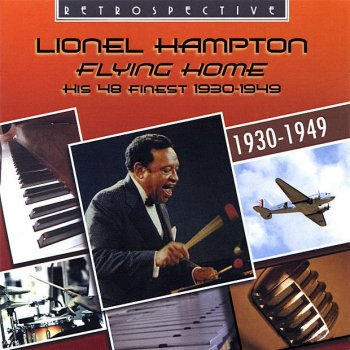 Lionel Hampton The Blues in Your Flat...The Blues in My Flat