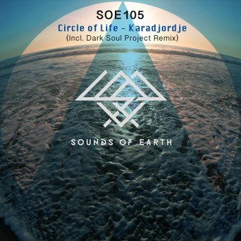 Circle of Life Karadjordje (Dark Soul Project Ethereal Remix)