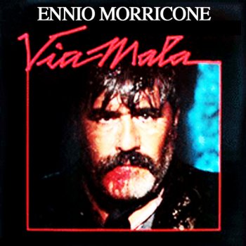 Enio Morricone Ninna nanna per una bambola senza vita (From "Via Mala")