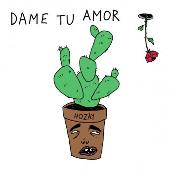 Hozay Dame Tu Amor