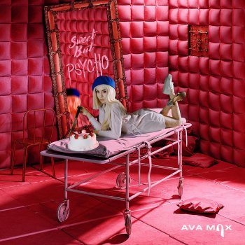 Ava Max Sweet but Psycho