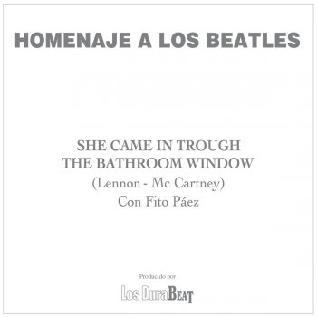 Fito Páez She came in trough the bathroom window