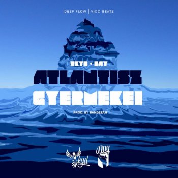 Исполнитель Day, альбом Atlantisz Gyermekei (feat. Tkyd)